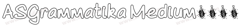 ASGrammatika Medium字体转换